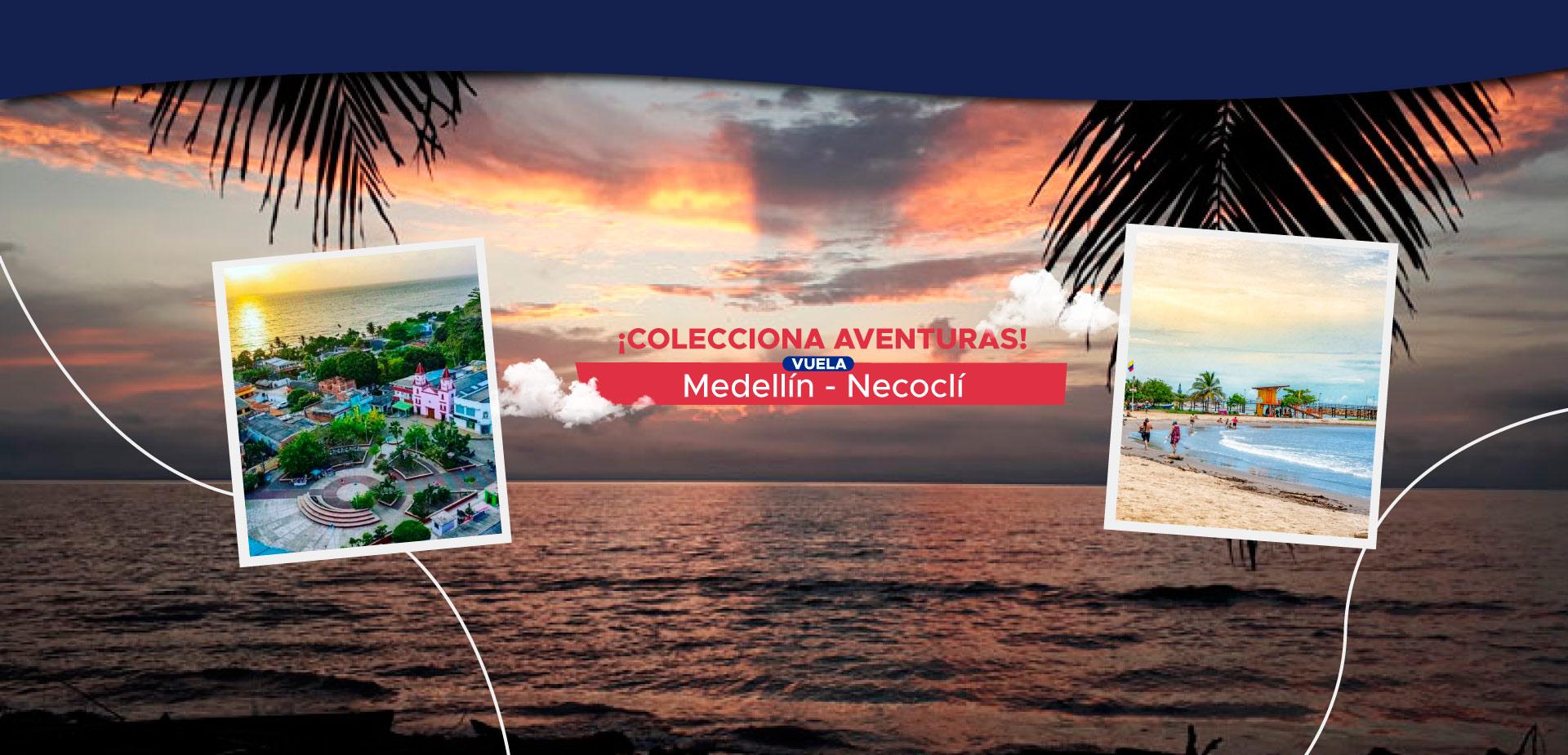 Volamos a los mejores destinos de Colombia Viaja con Pacifica Travel a Medellin, Capurganá, Nuquí, Bahia Solano, Caucasia, Quibdó