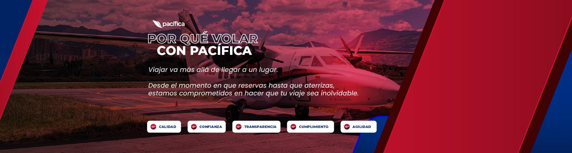 Por qué volar con Pacífica?